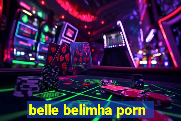 belle belimha porn